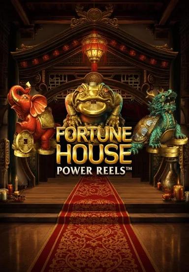 Fortune House Power Reels